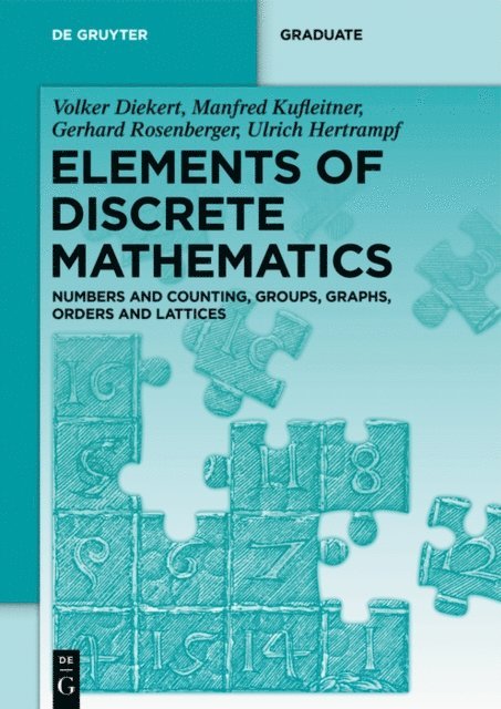 Ulrich Hertrampf, Gerhard Rosenberger, Manfred Kufleitner, Volker Diekert - Elements of Discrete Mathematics, E-bok