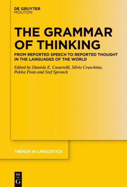 Stef Spronck, Pekka Posio, Silvio Cruschina, Daniela E. Casartelli - Grammar of Thinking, E-bok