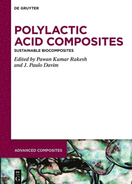 J. Paulo Davim, Pawan Kumar Rakesh - Polylactic Acid Composites, E-bok
