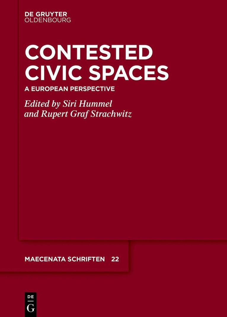 Siri Hummel, Rupert Strachwitz - Contested Civic Spaces, Inbunden