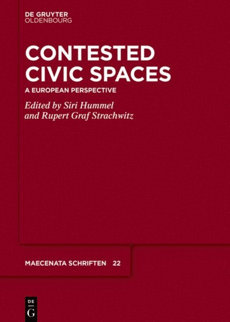 Rupert Strachwitz, Siri Hummel - Contested Civic Spaces, E-bok