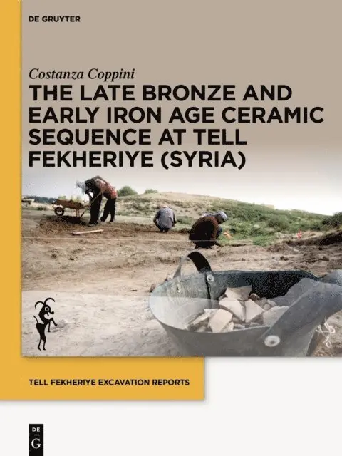 Late Bronze and Early Iron Age Ceramic Sequence at Tell Fekheriye (Syria)