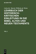 Lehrbuch der historisch-kritischen Einleitung in die kanonischen B�cher des Neuen Testaments