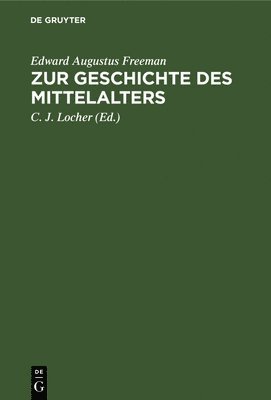 Zur Geschichte Des Mittelalters