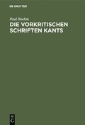 Die Vorkritischen Schriften Kants