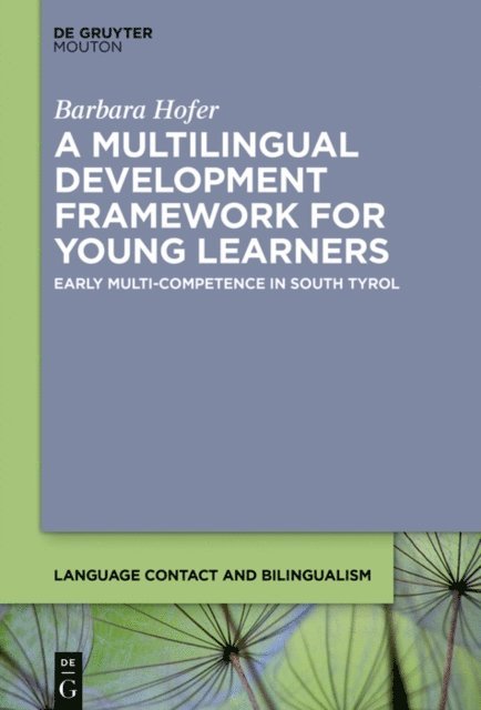 Barbara Hofer - Multilingual Development Framework for Young Learners, E-bok