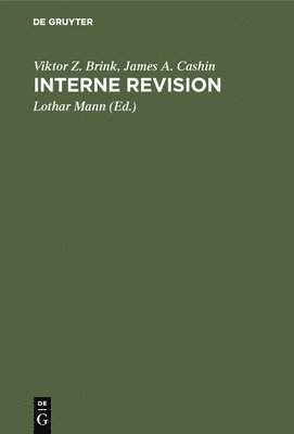 Viktor Z Brink, James A Cashin, Lothar Mann - Interne Revision, Inbunden