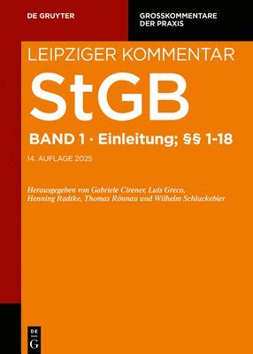 Jens Bülte, Tobias Ceffinato, Gerhard Dannecker, Luís Greco, Eric Hilgendorf, Florian Jeßberger, Jan C Schuhr, Tonio Walter, Gerhard Werle - Einleitung; §§ 1-18, Inbunden. Tillgänglighet: Tillfälligt slut