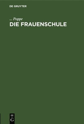 Poppe - Die Frauenschule, Inbunden