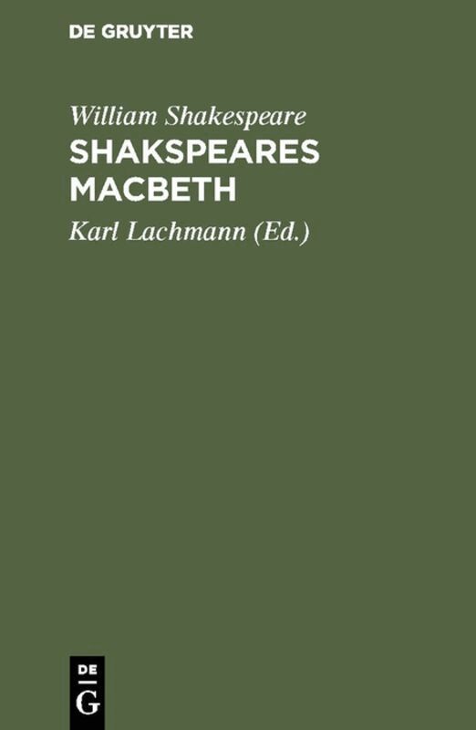 William Shakespeare, Karl [Übers.] Lachmann - Shakspeare’s Macbeth, Inbunden