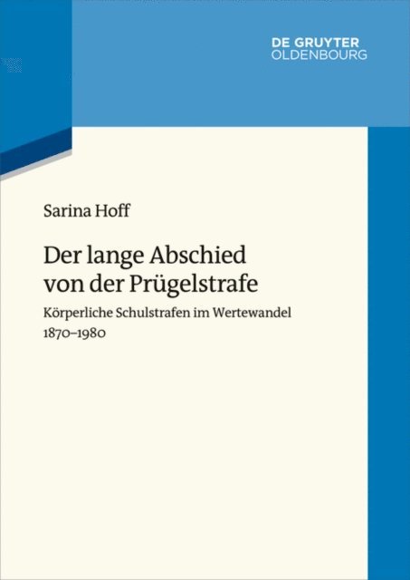 Sarina Hoff - Der lange Abschied von der Prügelstrafe, E-bok