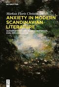 Anxiety in Modern Scandinavian Literature