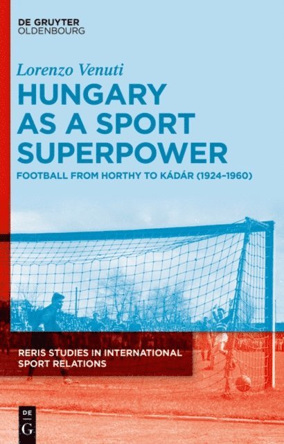Lorenzo Venuti - Hungary as a Sport Superpower, E-bok