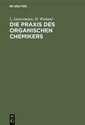 Die PRAXIS Des Organischen Chemikers