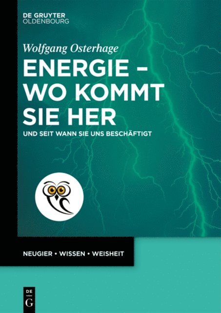 Wolfgang Osterhage - Energie – wo kommt sie her, E-bok