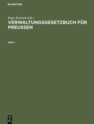 Hugo Reichelt - Verwaltungsgesetzbuch Für Preußen, Inbunden