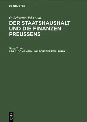 Georg Strutz - Domänen- und Forstverwaltung, Inbunden. Tillgänglighet: Lägg i varukorg