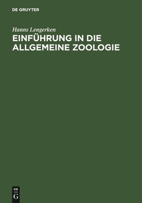 Hanns Lengerken - Einführung in die allgemeine Zoologie, Inbunden