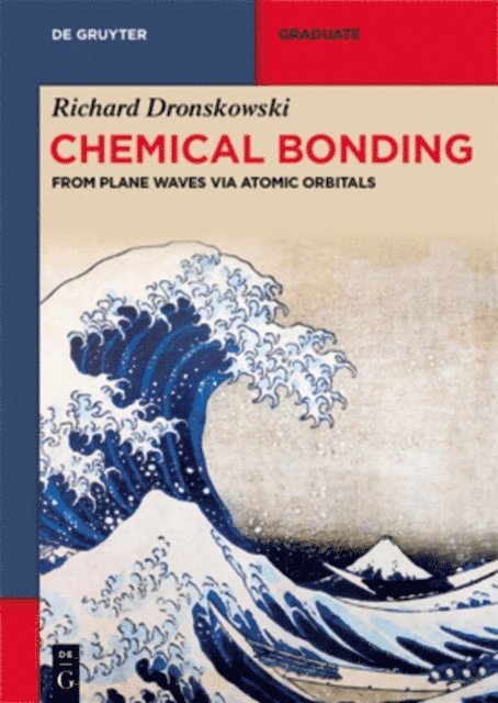 Richard Dronskowski - Chemical Bonding, E-bok