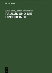 Paulus Und Die Urgemeinde