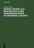Eigene Aktien ALS Bestandteile Des Verm�gens Einer Aktiengesellschaft