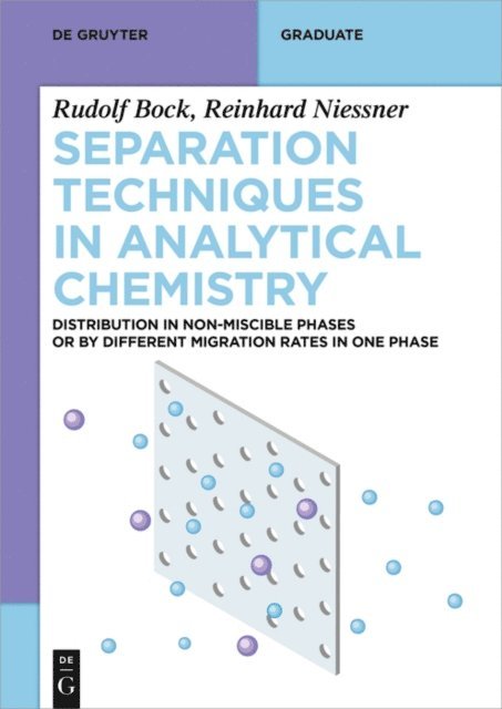 Reinhard Niener, Rudolf Bock - Separation Techniques in Analytical Chemistry, E-bok