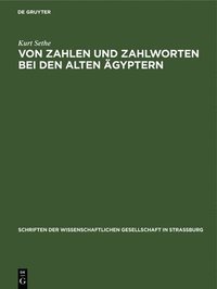 Von Zahlen Und Zahlworten Bei Den Alten gyptern