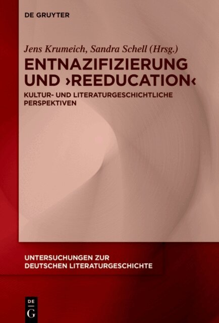 Sandra Schell, Jens Krumeich - Entnazifizierung und  Reeducation, E-bok