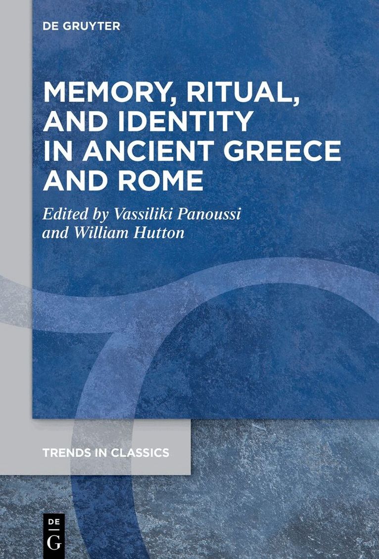 Vassiliki Panoussi, William Hutton - Memory, Ritual, and Identity in Ancient Greece and Rome, Inbunden. Tillgänglighet: Lägg i varukorg