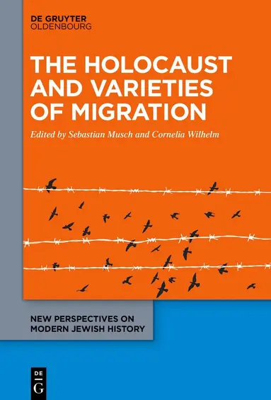 Holocaust and Varieties of Migration