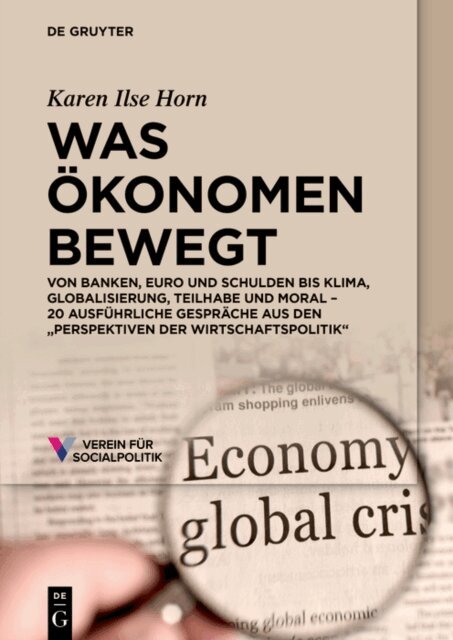 Karen Ilse Horn - Was Okonomen bewegt, E-bok