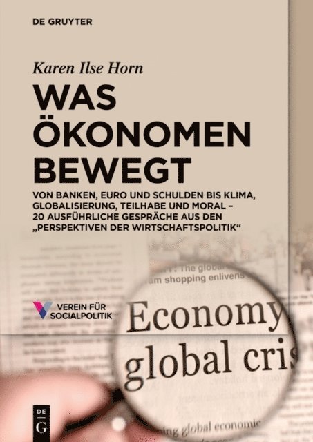 Karen Ilse Horn - Was Ökonomen bewegt, E-bok