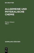 Sammlung Gschen Allgemeine und physikalische Chemie