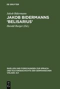 Jakob Bidermanns 'Belisarius'