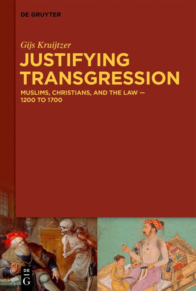 Gijs Kruijtzer - Justifying Transgression, Inbunden