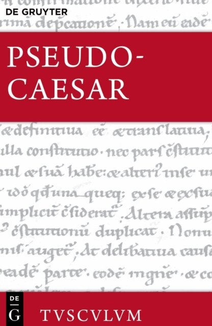 Ps.-Caesar, Gerd Flemmig - Bellum Alexandrinum / Bellum Africum / Bellum Hispaniense, E-bok