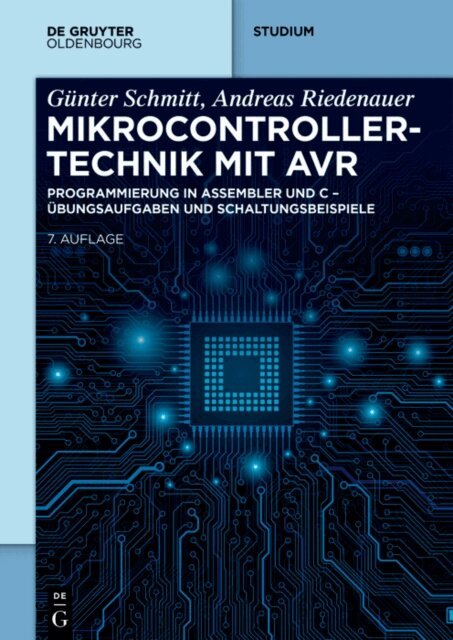 Andreas Riedenauer, Gunter Schmitt - Mikrocontrollertechnik mit AVR, E-bok