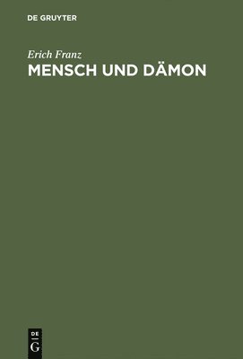 Erich Franz - Mensch und Dämon, Inbunden. Tillgänglighet: Lägg i varukorg