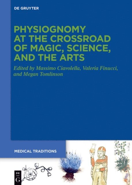 Megan Tomlinson, Valeria Finucci, Massimo Ciavolella - Physiognomy at the Crossroad of Magic, Science, and the Arts, E-bok