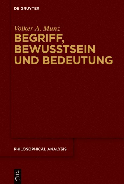 Volker A. Munz - Begriff, Bewusstsein und Bedeutung, E-bok
