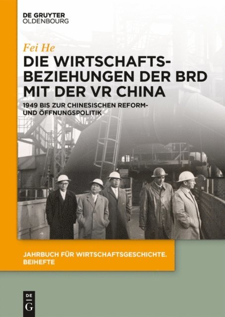 Fei He - Die Wirtschaftsbeziehungen der BRD mit der VR China, E-bok