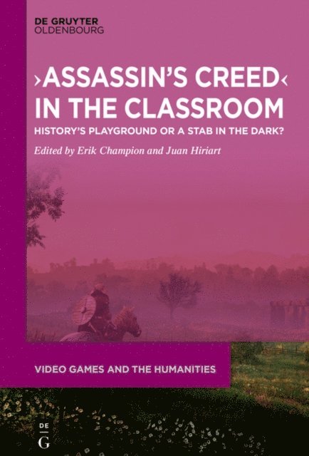 Juan Francisco Hiriart Vera, Erik Champion - Assassin's Creed  in the Classroom, E-bok