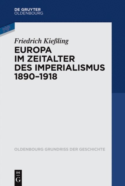 Friedrich Kieling - Europa im Zeitalter des Imperialismus 1890-1918, E-bok