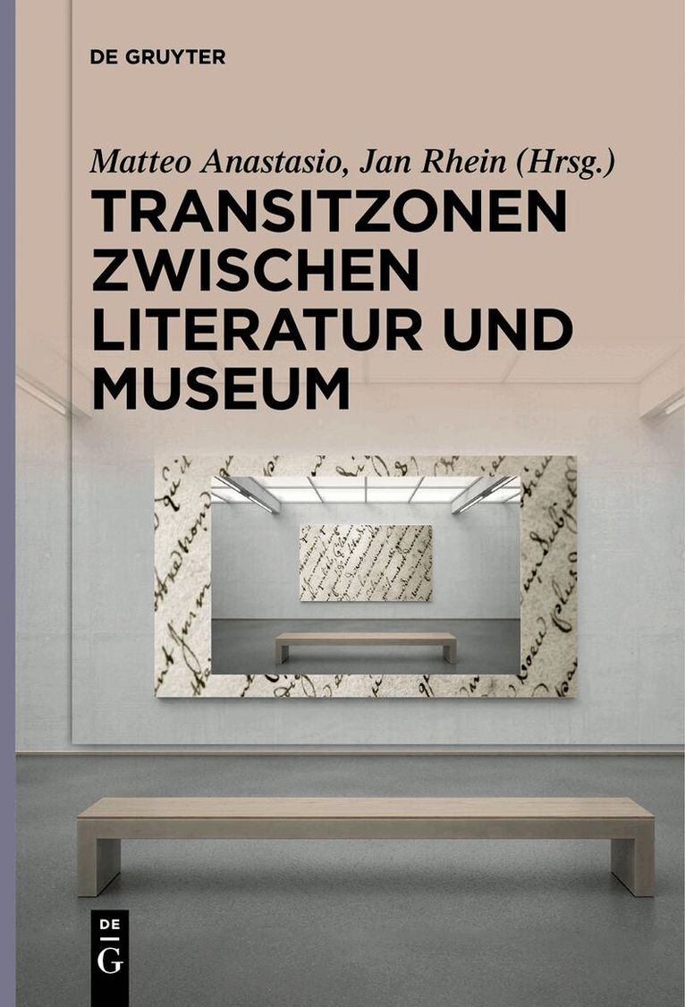 Matteo Anastasio, Jan Rhein - Transitzonen zwischen Literatur und Museum, Häftad