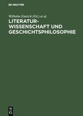 Literaturwissenschaft und Geschichtsphilosophie