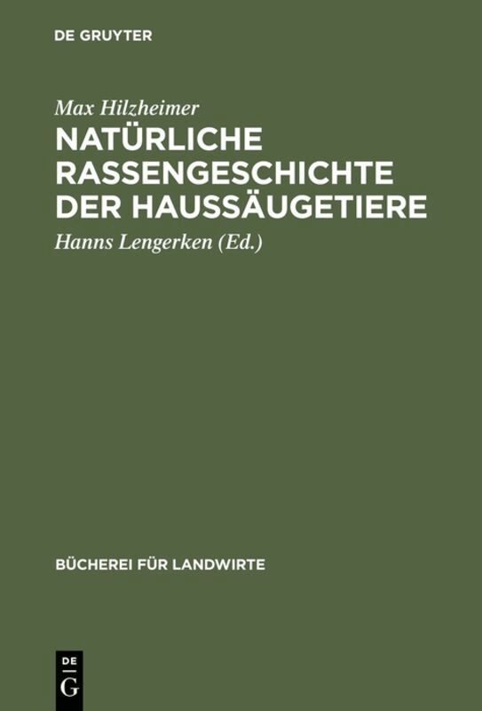 Max Hilzheimer, Hanns Lengerken - Natürliche Rassengeschichte der Haussäugetiere, Inbunden