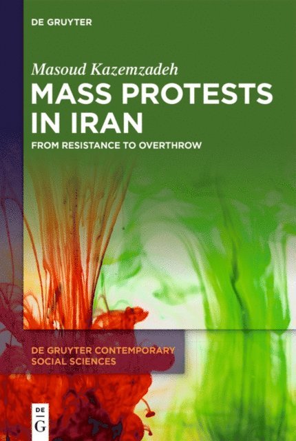 Masoud Kazemzadeh - Mass Protests in Iran, E-bok