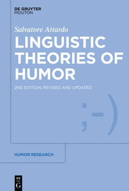 Salvatore Attardo - Linguistic Theories of Humor, E-bok