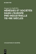 Hrsies et socits dans l'Europe pr-industrielle 11e-18e sicles