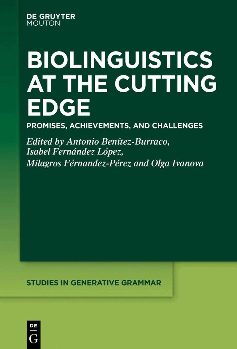 Antonio Benítez-Burraco, Isabel Fernández López, Milagros Férnandez-Pérez, Olga Ivanova - Biolinguistics at the Cutting Edge, Inbunden